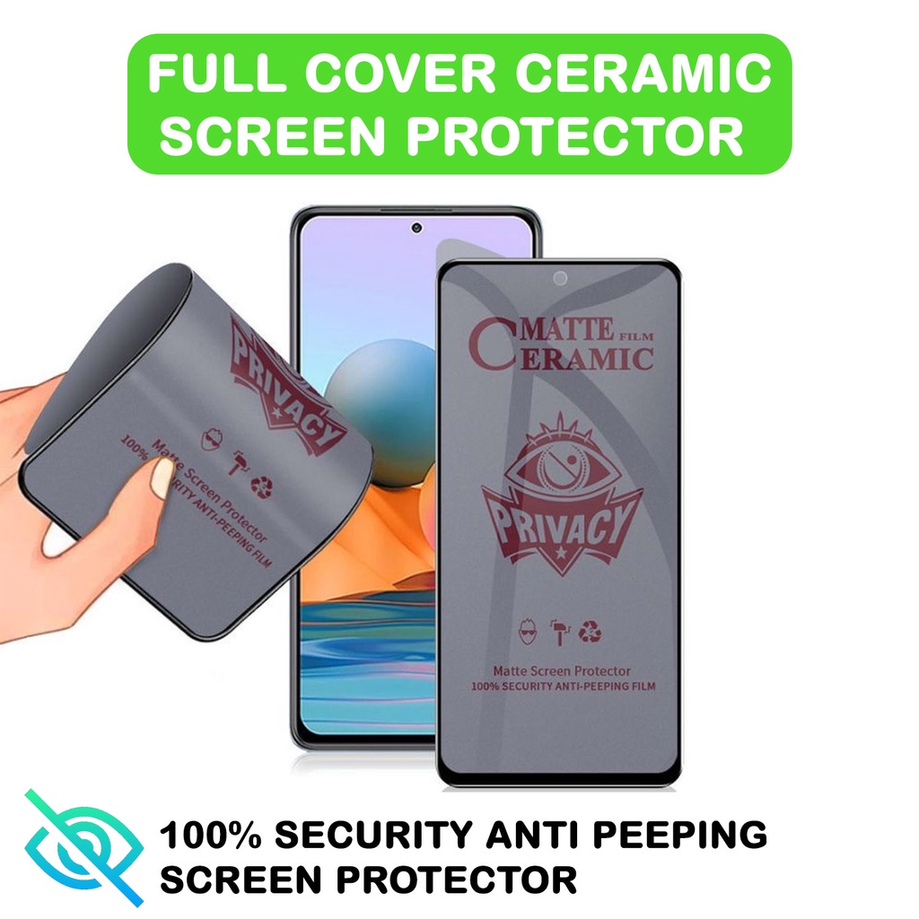 Screen Protector REDMI Anti Spy REDMI NOTE 11 11 PRO 10 10S 9 8 10C 10A 9A 9C 9T 8 8A POCO M3 X3 M4 9T 4G 5G Full Cover Ceramic Matte anti intip anti gores tahan pecah 9D privacy