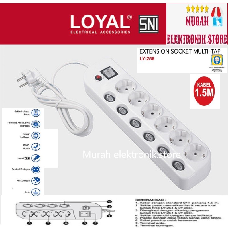 STOP KONTAK MULTI TAP 6LB LY-256 + ARDE COLOKAN LOYAL EXTENTION SOCKET