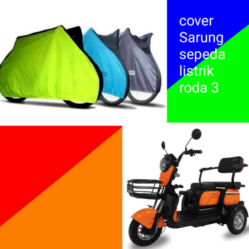 sarung cover sepeda listrik roda tiga waterproof