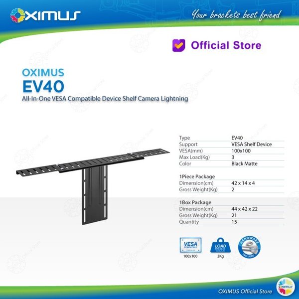 All-In-One VESA Compatible Device Shelf Camera Lightning Oximus EV40