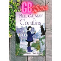 Coraline By: Neil Gaiman, Chris Riddell (Illustrations)