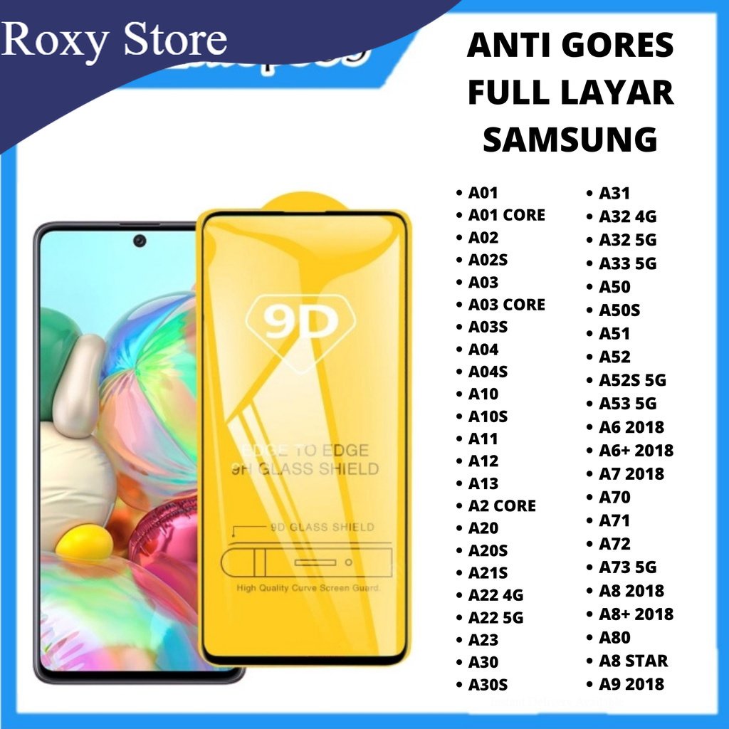 TEMPERED GLASS SAMSUNG A01 A01 CORE A02 A02S A03 A03 CORE A03S A04 A04S A10 A10S A11 A12 A13 A20 A20S A21S A22 4G A22 5G A23 A30 A30S A31 A32 4G A32 5G A33 5G A50 A50S A51 A52 A52S A53 A70 A71 A72 A73 A80 ANTI GORES FULL LAYAR COVER GLUE SAMSUNG