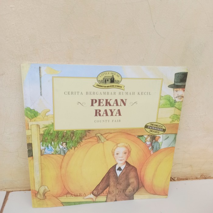original cerita bergambar rumah kecil Pekan Raya Indonesia Dwi bahasa