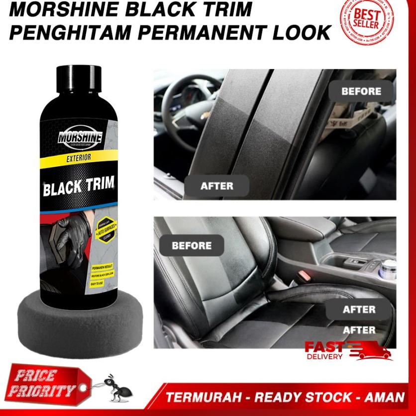 Borong Meriah Morshine Black Trim Restorer Penghitam Plastik, Vinyl, Jok, Body Motor Mobil Back to B