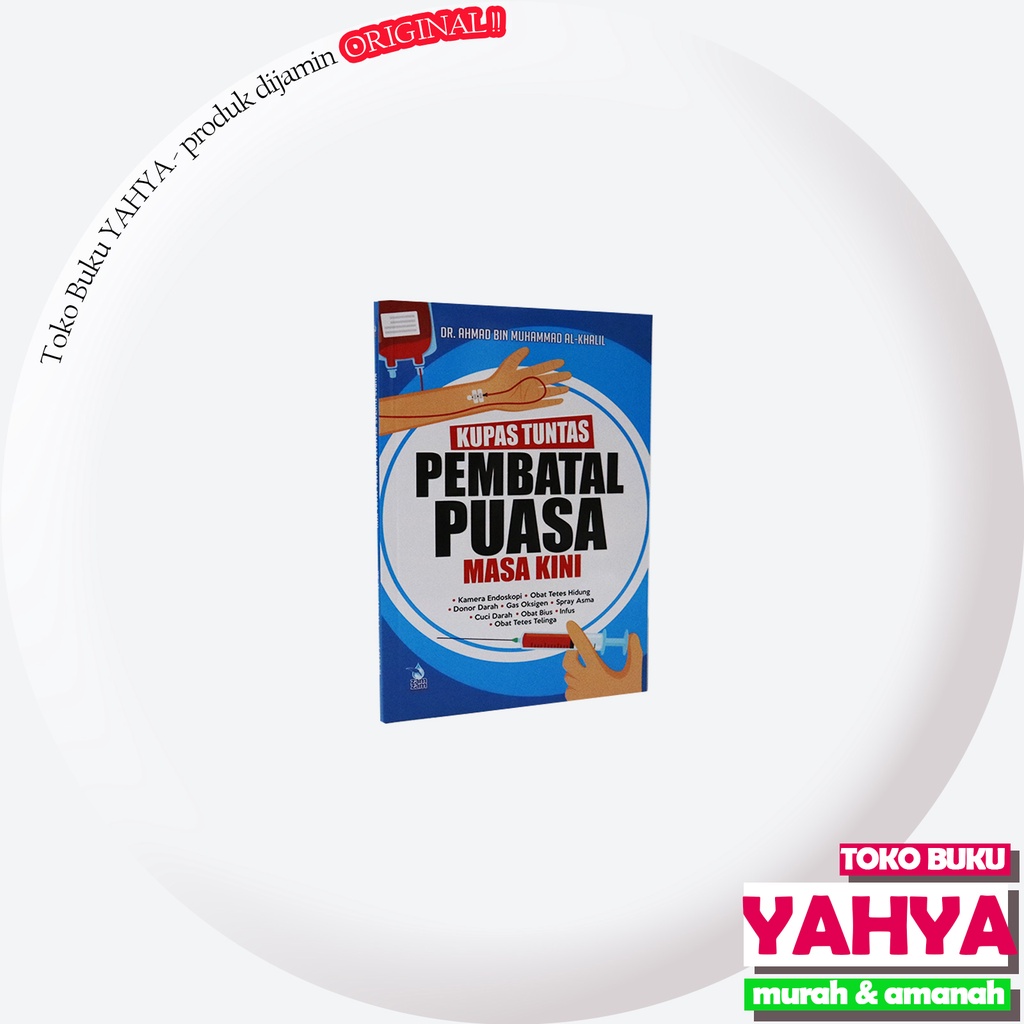 

Kupas Tuntas Pembatal Puasa Masa Kini - penerbit zamzam