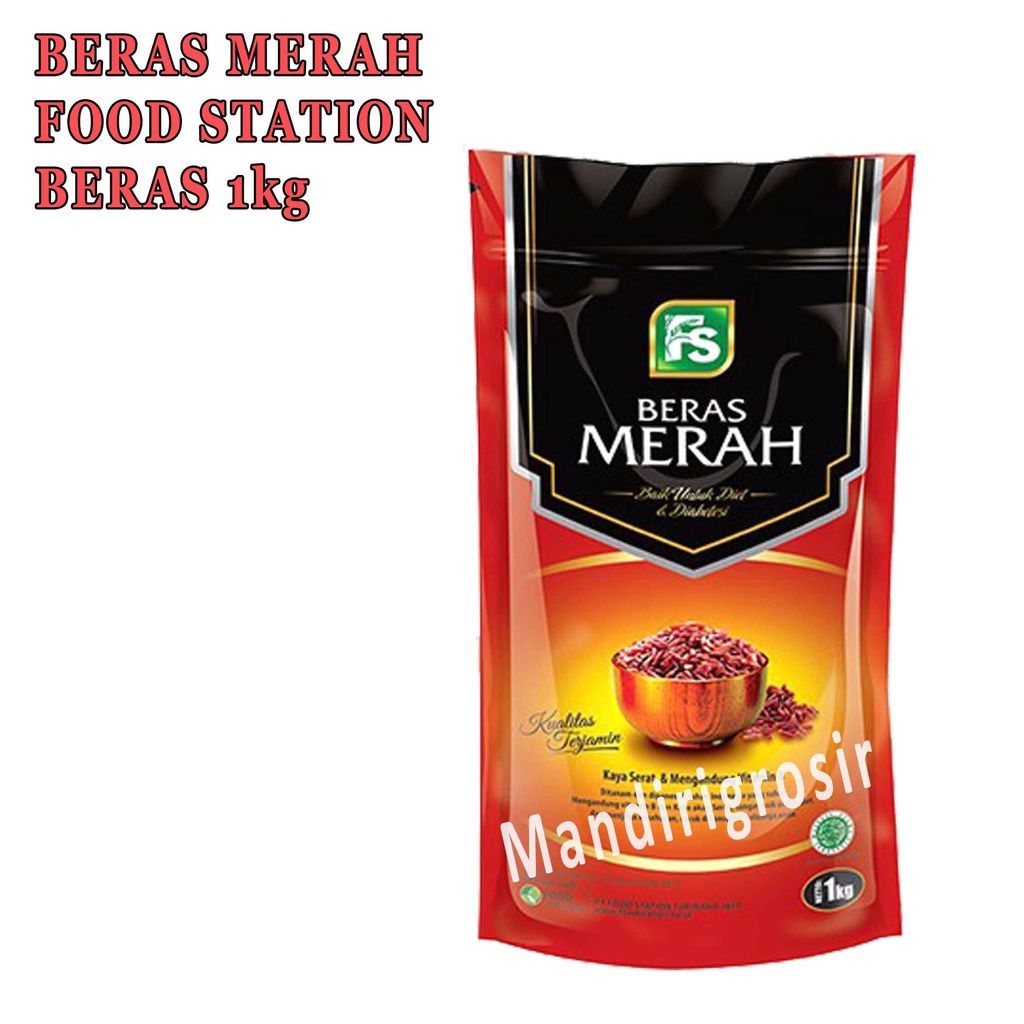 BERAS MERAH FOOD STATION 1 KG KUALITAS TERJAMIN