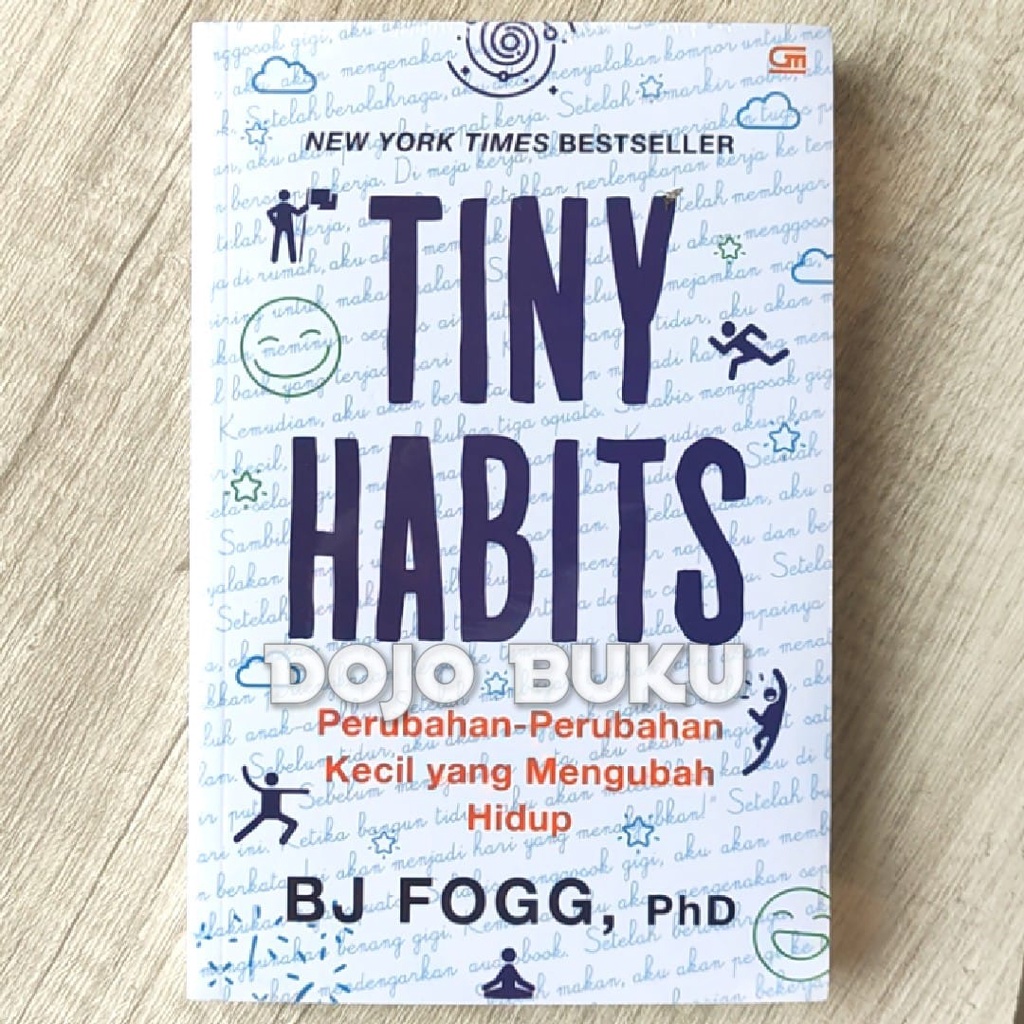 Buku Tiny Habits : Perubahan-Perubahan Kecil yang Mengubah Hidup by BJ FOGG