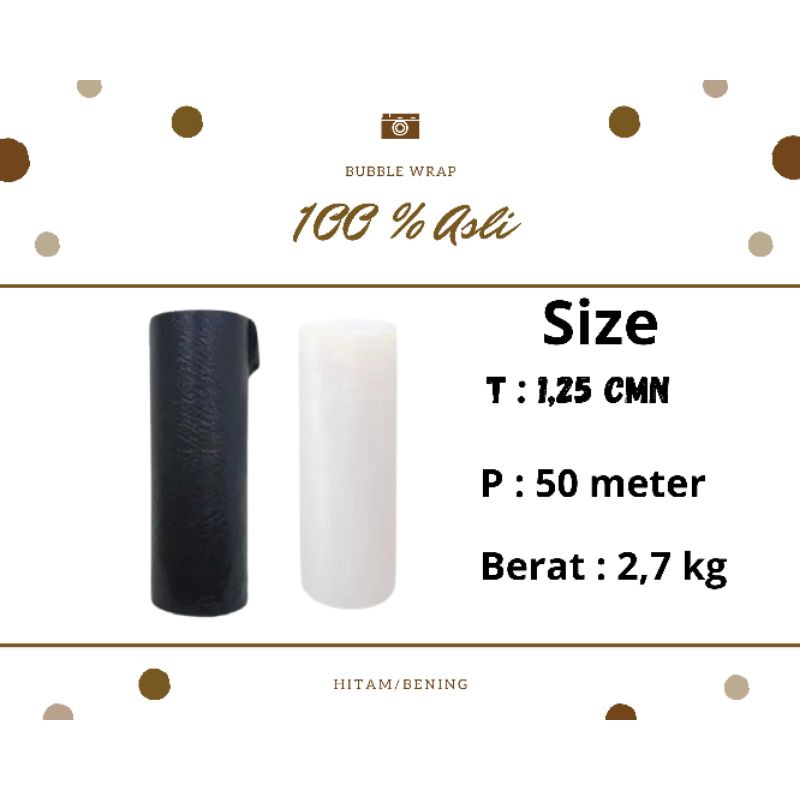 

Bubblewrappinghitam/bening2,7kg/bubblewrapukuran125x50meter