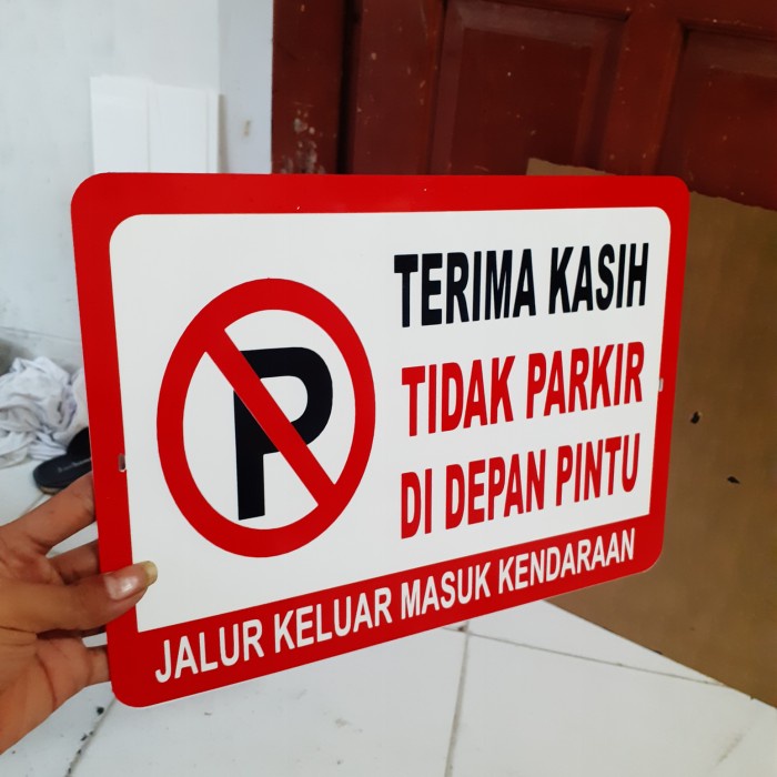 

[[JNT COD]] papan petunjuk dilarang parkir - 20cmx30cm