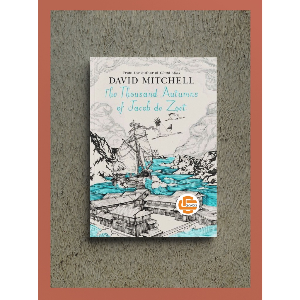 The Thousand Autumns of Jacob de zoet by David Mitchell