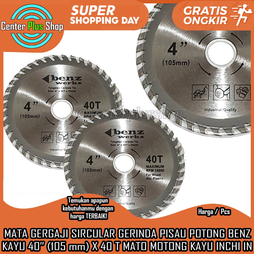 MATA POTONG GERGAJI BENZ BZ-7044 WERKS MULTI CUTTER TCT 4 INCH IN INCHI NCHI INCI 40 T MOTONG KAYU P