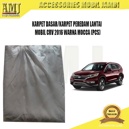 KARPET DASAR/KARPET PEREDAM LANTAI MOBIL HONDA CRV 2016 MOCCA (PCS)