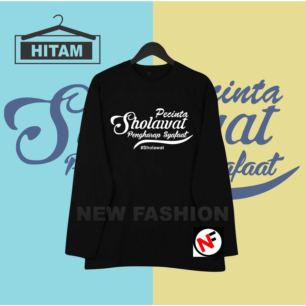 NF- KAOS LENGAN PANJANG T.ARAB PECINTA SHOLAWAT KAOS DISTRO PRIA DAN WANITA KAOS MUSLIM KAOS ISLAM K