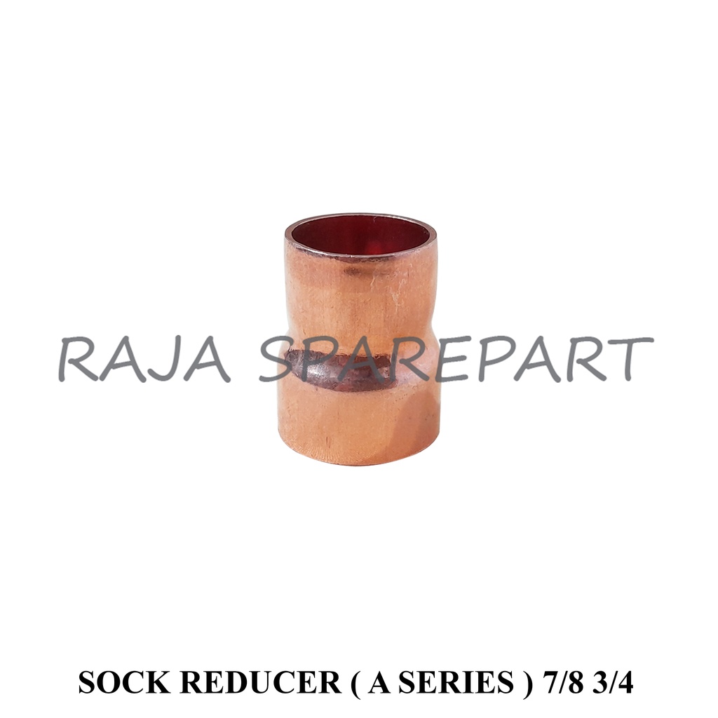 REDUCER/SOCK REDUCER TEMBAGA/SOCK REDUCER ( A SERIES ) 7/8 3/4