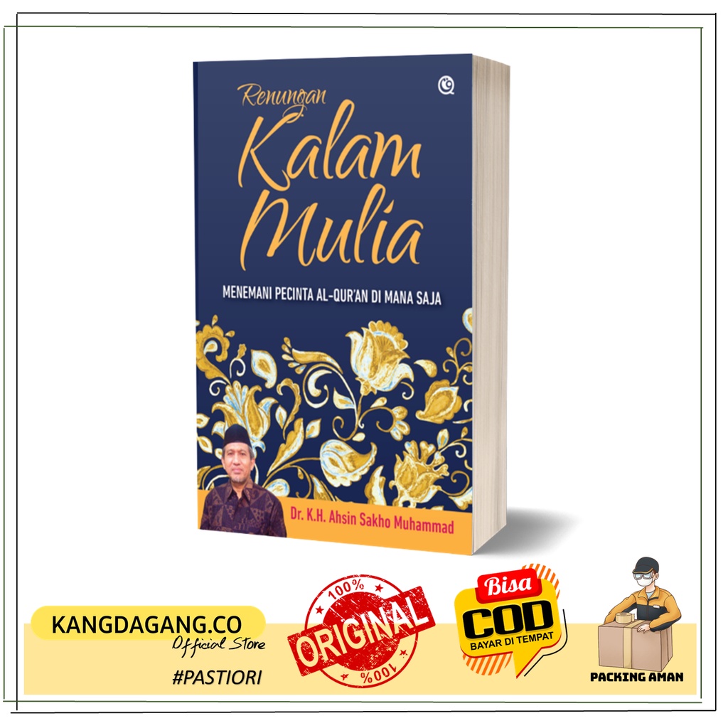 RENUNGAN KALAM MULIA (KH. AHSIN SAKHO) #RKM