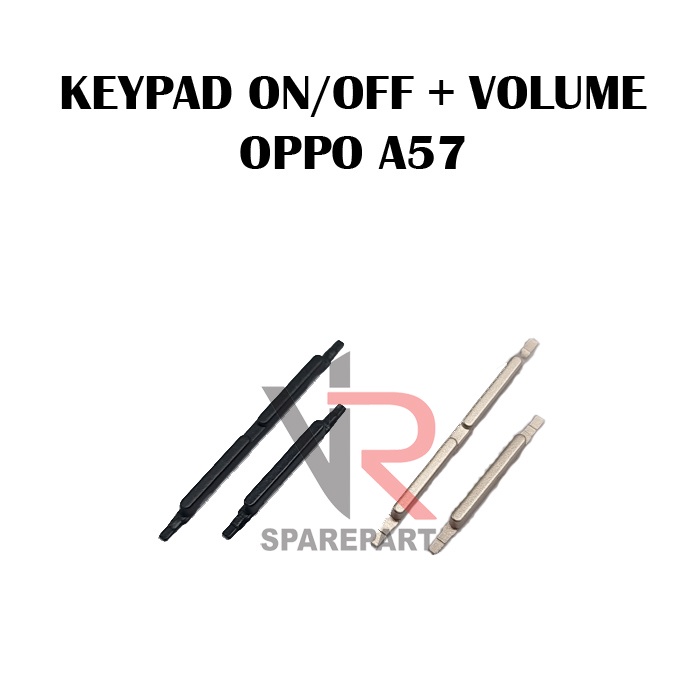 KEYPAD / TOMBOL OPPO A39 / A57 ON OFF + VOLUME