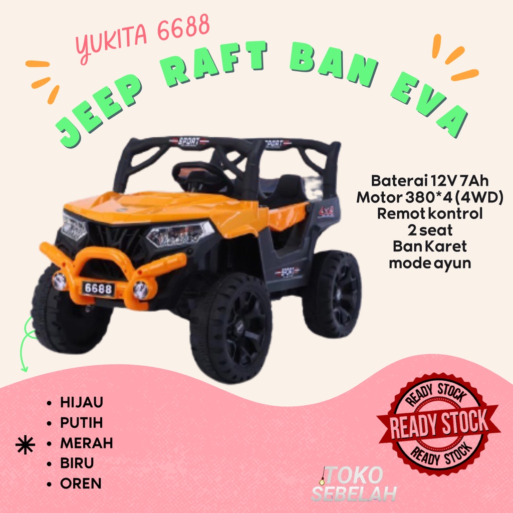 Mainan Anak Mobil Aki Jeep Raft YUKITA 6688 Ban EVA - Maenan Mobilan 12V