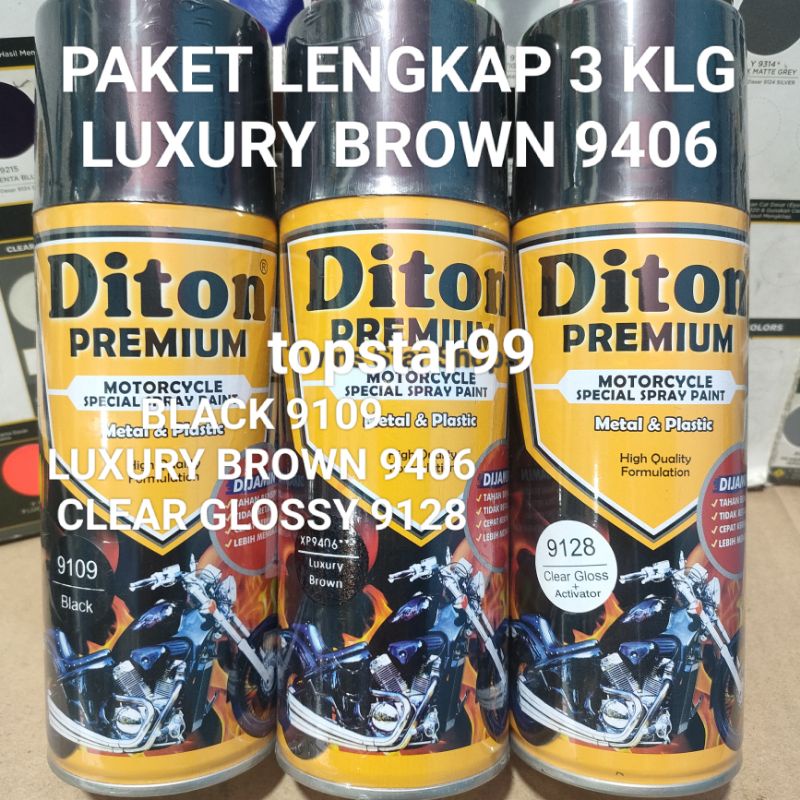Diton Premium Paket Lengkap 3 Kaleng 400cc Coklat Tua Xirallic Xiralic Luxury Brown 9406 Black 9109 Clear Glossy 9128 Pilox Pilok Cat Semprot Spray Paint