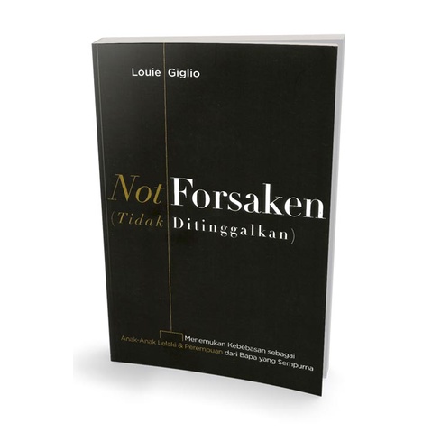 Not Forsaken (Tidak Ditinggalkan)