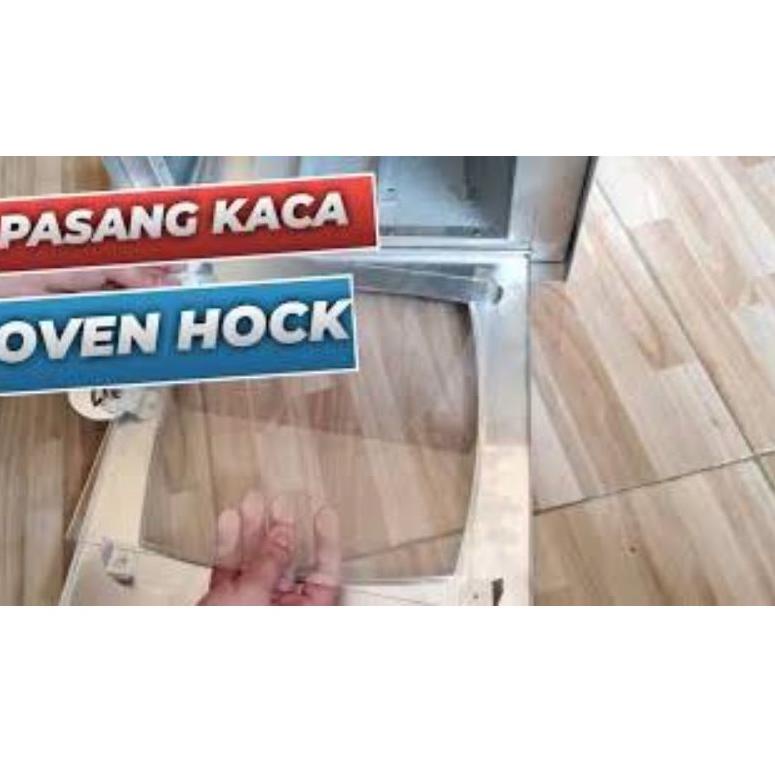 Terkini KACA OVEN HOCK / KACA OVEN KOMPOR UNiVERSAL / KACA OTANG / KACA OVEN TANGKRING / KACA Oven H