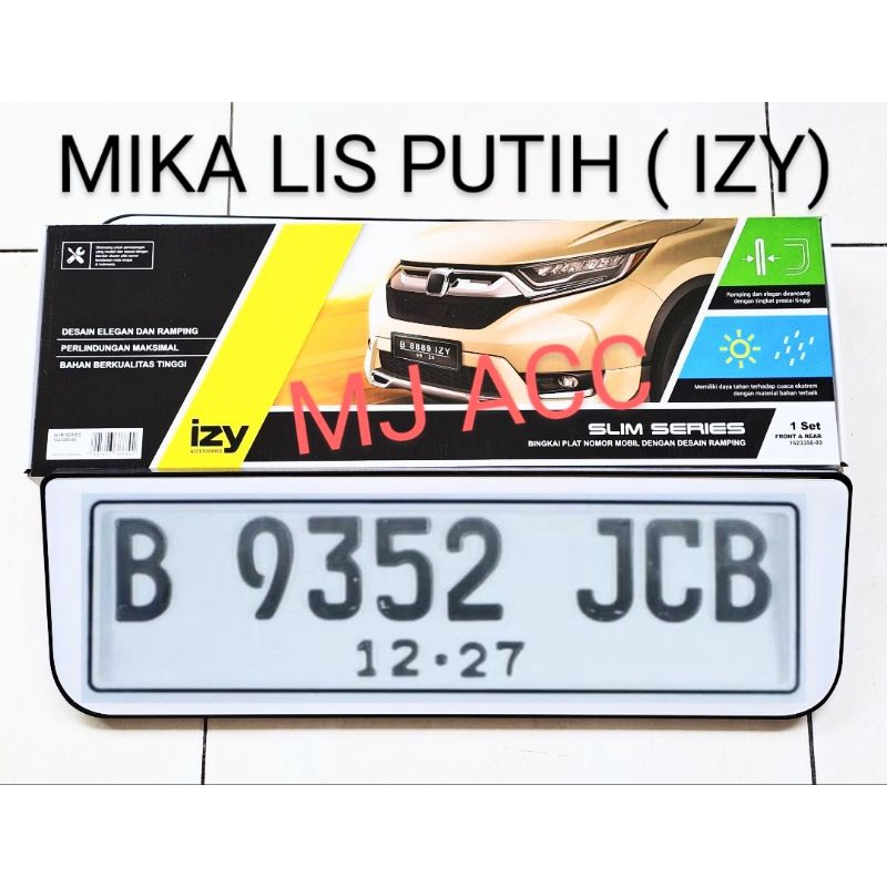 DUDUKAN PLAT NOMOR IZY SLIM ( MIKA LIS PUTIH) HARGA 1 SET