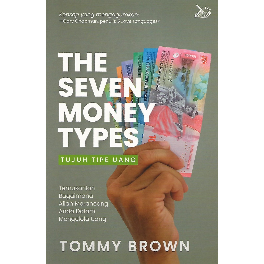 The Seven Money Types ( Tujuh Tipe Uang) - Tommy Brown