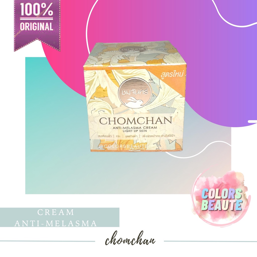 Chomchan Anti Melasme Cream / cream wajah / cream jerawat / FLEK HITAM / NODA