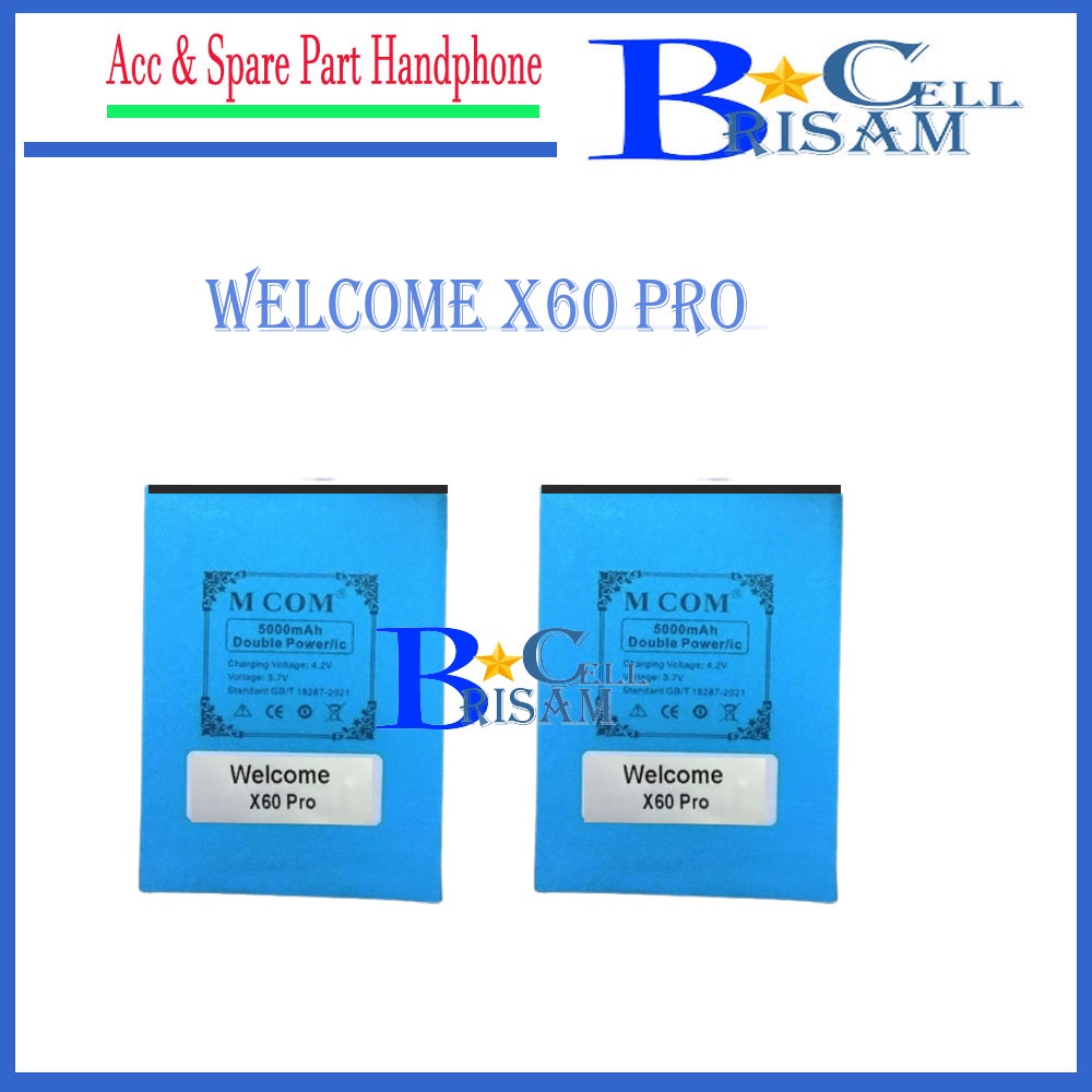[ 5000mah ] - Baterai MCOM Welcome X60 Pro - Original Baterei Batrei Batrai Batre Battre Batery Batt