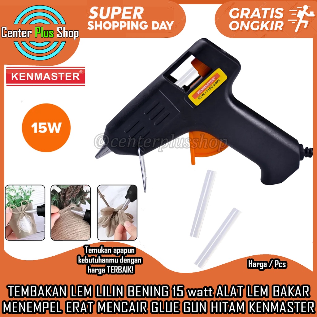 

TEMBAKAN LEM LILIN BENING 15 watt KENMASTER ALAT LEM BAKAR MENEMPEL ERAT MENCAIR GLUE GUN HITAM KERAJINAN PRAKARYA TOMBOL ON/OFF AMAN MUDAH DAN CEPAT SEKOLAHAN TEMBAK LISTRIK CAIRAN LISTRIK REFFIL REPIL REFIL KECIL COMPACT COCOK DIY