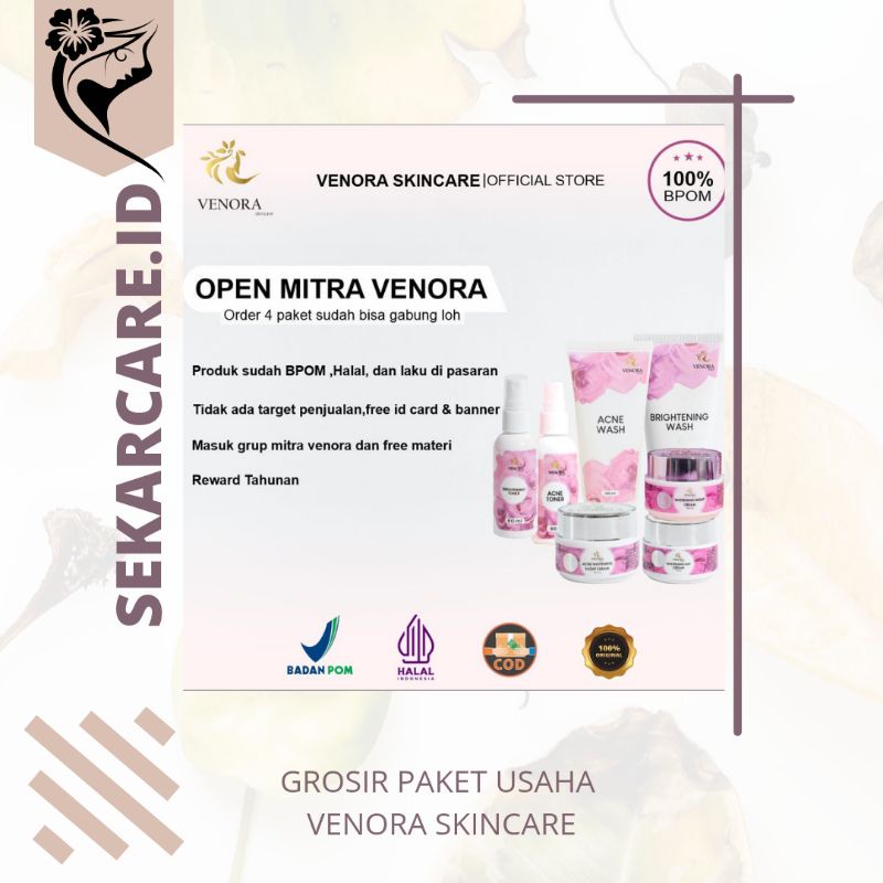 PAKET USAHA VENORA SKINCARE ( DAPAT IDCARD RESMI + SPANDUK BANNER + IKUT GABUNG GRUP BIMBINGAN )