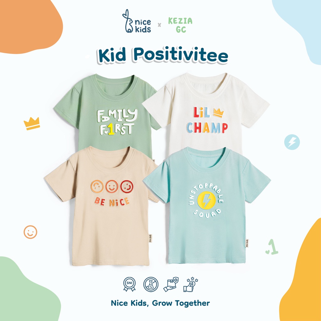 Nice Kids x Kezia GC - Kids Positivitee  T-Shirt Emboss Kaos Anak (6-12 Bulan - 3 Tahun)