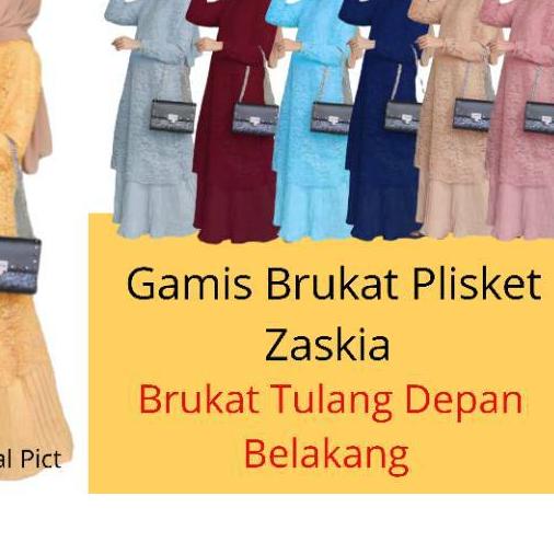 ○ Gamis Brokat Pesta / Gamis Brukat Terbaru / Gamis Brokat Terbaru / ZASKIA Plisket ○