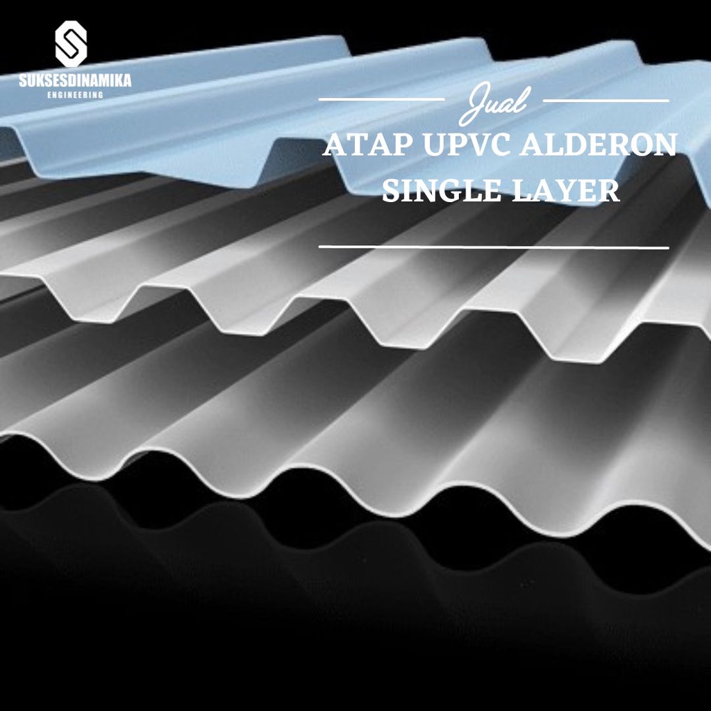 ATAP UPVC SINGLE LAYER ALDERON