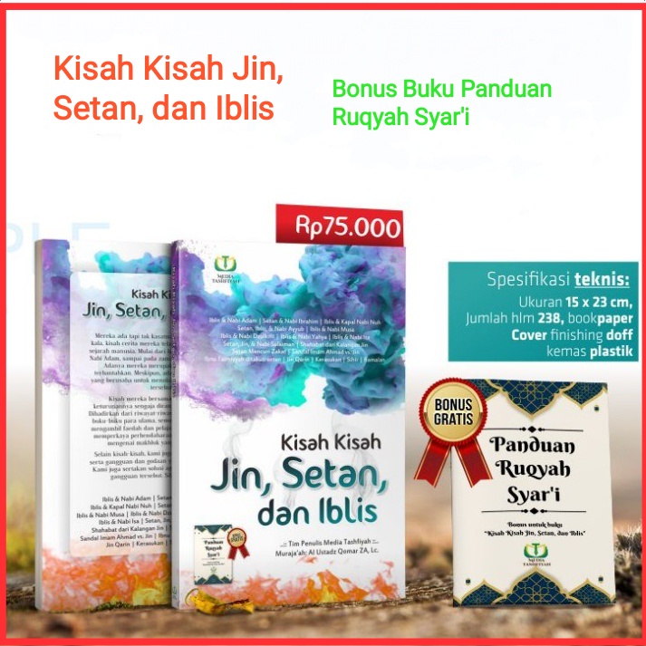 Kisah Jin Setan Dan Iblis Plus Bonus Buku Panduan Ruqyah Syarie