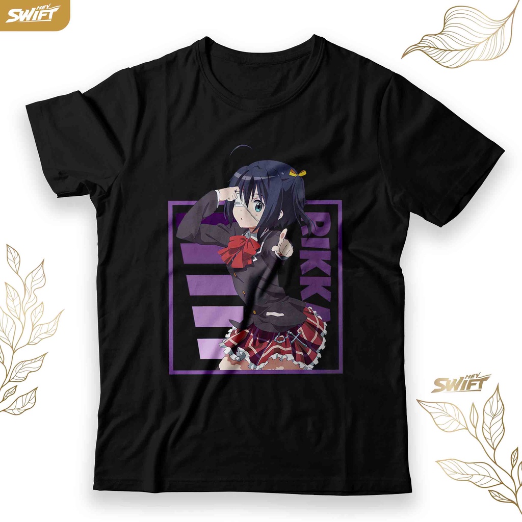 KAOS waifu Rikka takanashi - chuunibyou demo koi ga shitai Anime TSHIRT BAJU DISTRO