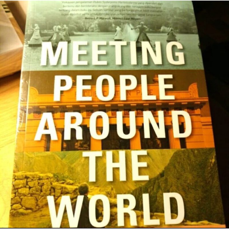 Meeting People Around The World
Oleh Sudaryomo Hartosudarmo