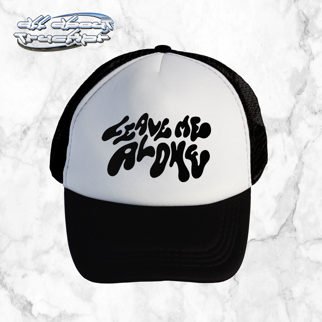 Leave Me Alone | Trucker Hat | All About Trucker