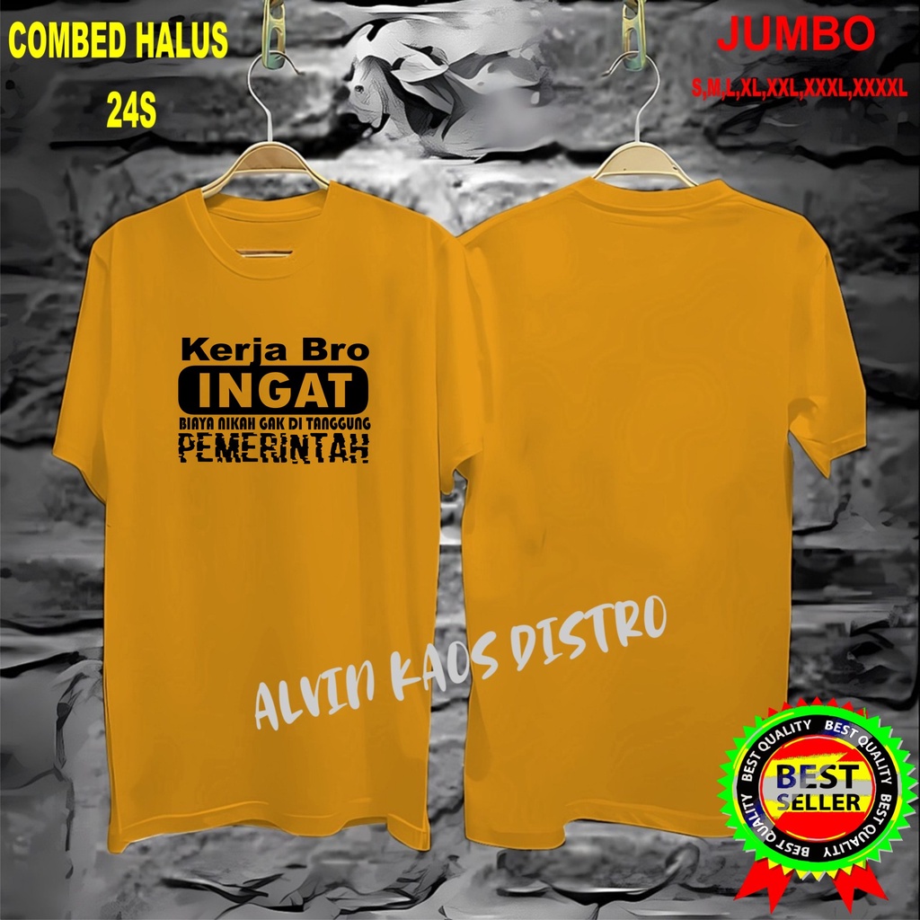 APPS Promo Diskon Kaos KERJA BRO INGAT BIAYA Kaos Terlaris Kualitas Terjamin/Kaos MurahKaos katun/Pakaian Pria pakaian Wanita/Kaos Distro Pria/Kaos Pakaian Pria Kaos Promo/Best Seller