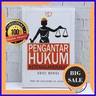 

sparepart Pengantar Hukum Ketenagakerjaan Edisi Revisi - Lalu Husni 1F3BZ3