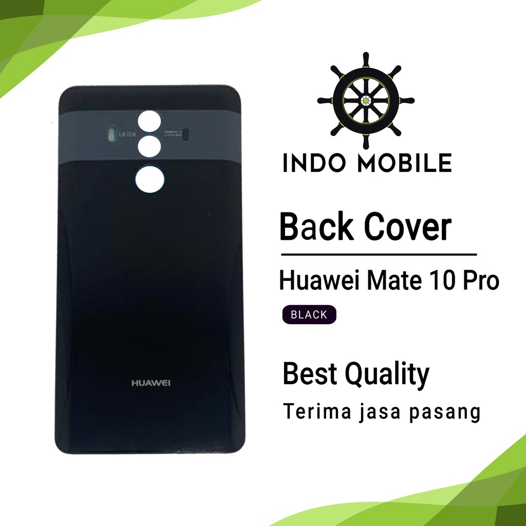 BACKDOOR / BACK COVER / TUTUP BELAKANG HUAWEI MATE 10 PRO