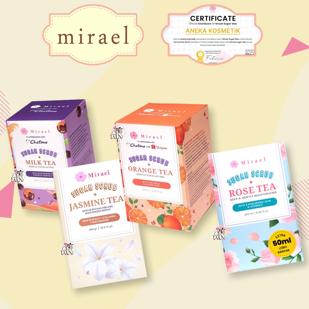 MIRAEL SUGAR SCRUB / BODY SCRUB 250ML ( ROSE TEA / ORANGE TEA / MILK TEA / JASMINE TEA )