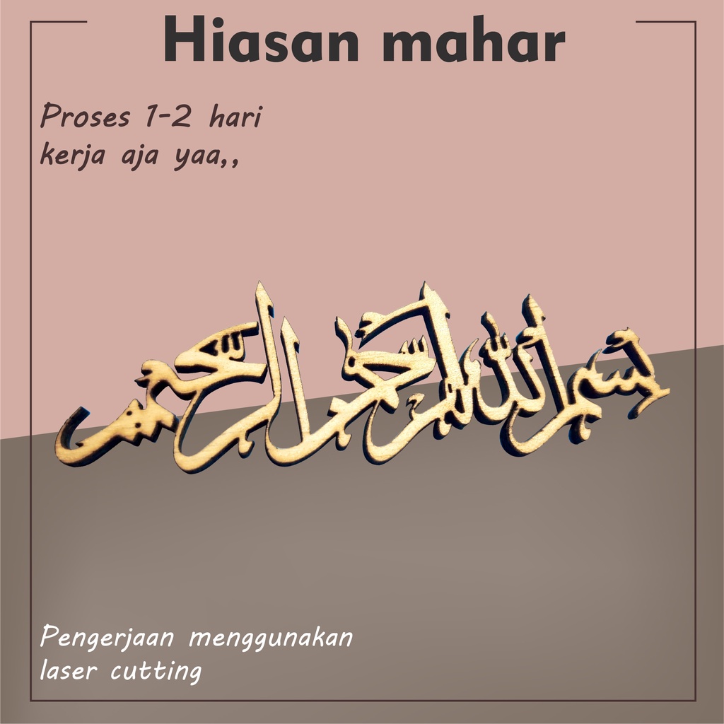 Bismillah Hiasan Mahar Kayu Tulisan Arab Bismillah Hiasan Mahar | Hiasan Mahar Kayu