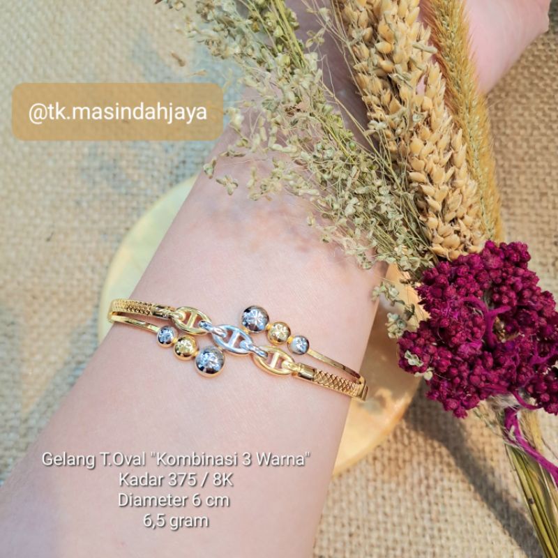 Gelang Tangan Oval Kombinasi 3 Warna (Model Terbaru / Limited Edition) Emas Asli  Kadar 375 / 8K
