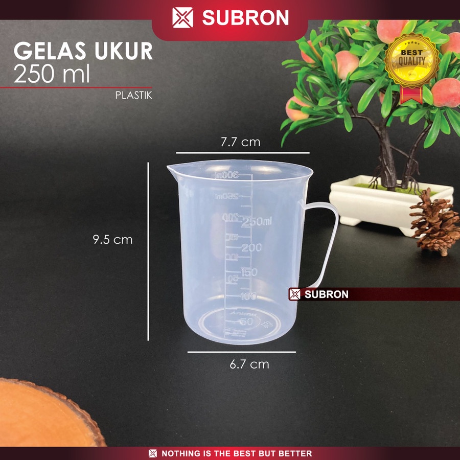 Gelas Ukur 250 ml Plastik Garis Takar Ukur 0,25 Liter - Yukun SUBRON