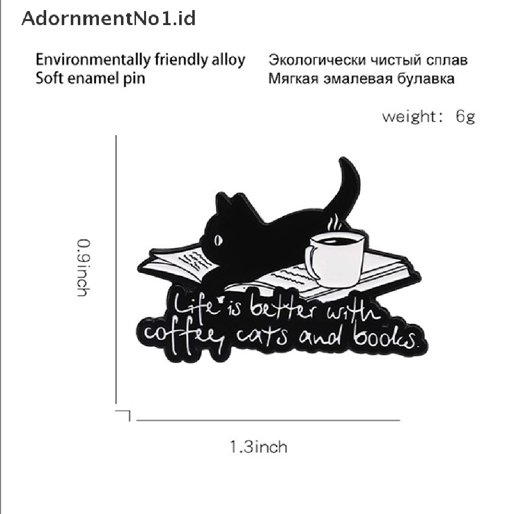 [AdornmentNo1] Dream Life Enamel Pin Custom Life is Better with Cat Coffee Book Bros Kerah Lencana Hewan Perhiasan Hadiah Untuk Teman Anak [ID]