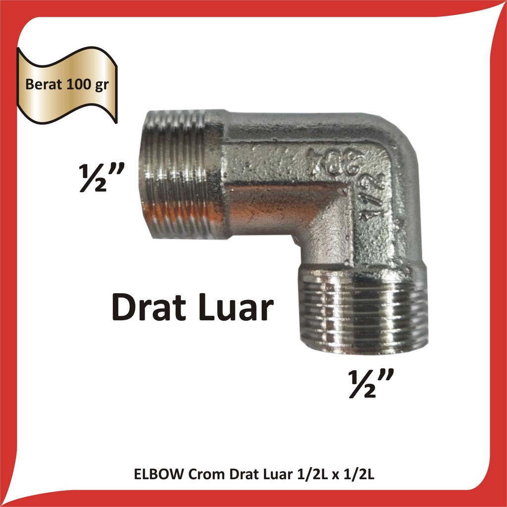ELBOW Drat LUAR ½ inch Crom Stainless
