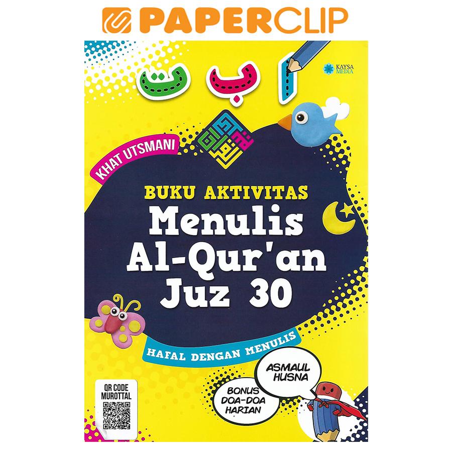 BUKU AKTIVITAS MENULIS AL-QUR'AN : JUZ 30