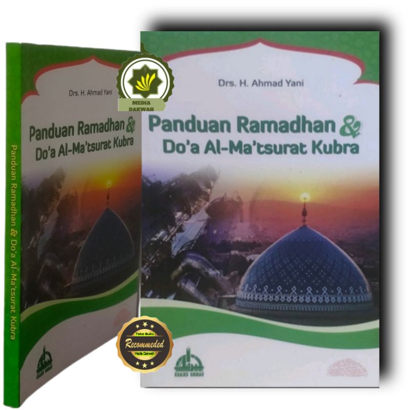 Buku Saku PANDUAN RAMADHAN dan DO'A AL-MA'STURAT KUBRA Doa Al Maksurat Al Masurat Pedoman Praktis Pu