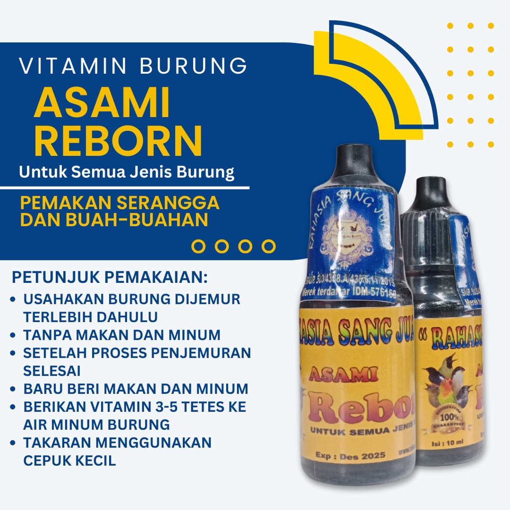 VITAMIN BURUNG ASAMI REBORN VITAMIN BURUNG UNTUK MENINGKATKAN KUALITAS SUARA, DAYA INGAT, SENANTIASA GACOR DAN MENGATASI STRES BERKEPANJANGAN