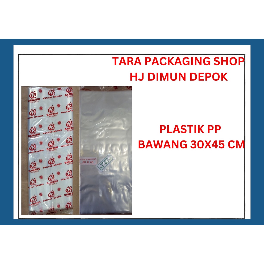 KANTONG PLASTIK BENING PP 30 X 45 CM  merk Bawang